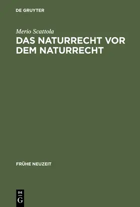 Scattola | Das Naturrecht vor dem Naturrecht | Buch | 978-3-484-36552-0 | sack.de
