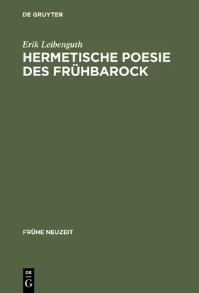 Leibenguth |  Hermetische Poesie des Frühbarock | Buch |  Sack Fachmedien