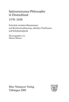 Mulsow | Spätrenaissance-Philosophie in Deutschland 1570-1650 | Buch | 978-3-484-36624-4 | www.sack.de