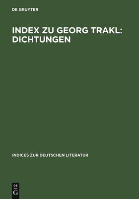Zimmermann / Klein | Index zu Georg Trakl: Dichtungen | Buch | 978-3-484-38007-3 | sack.de