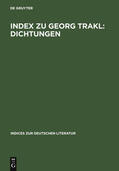 Zimmermann / Klein |  Index zu Georg Trakl: Dichtungen | Buch |  Sack Fachmedien