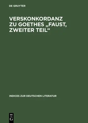 Jones / Sondrup |  Verskonkordanz zu Goethes "Faust, Zweiter Teil" | Buch |  Sack Fachmedien