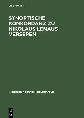 Skrodzki / Delfosse |  Synoptische Konkordanz zu Nikolaus Lenaus Versepen | Buch |  Sack Fachmedien