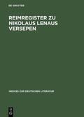 Delfosse / Trauth / Skrodzki |  Reimregister zu Nikolaus Lenaus Versepen | Buch |  Sack Fachmedien