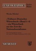 Mückel |  Trübners »Deutsches Wörterbuch« - ein Wörterbuch aus der Zeit des Nationalsozialismus | Buch |  Sack Fachmedien