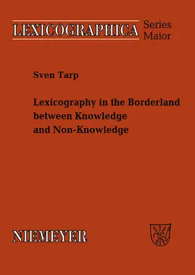 Tarp |  Lexicography in the Borderland between Knowledge and Non-Knowledge | Buch |  Sack Fachmedien