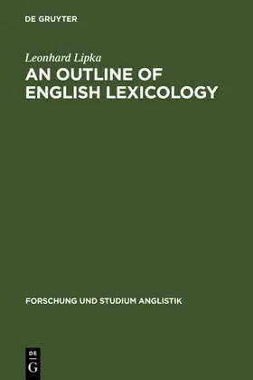 Lipka |  An Outline of English Lexicology | Buch |  Sack Fachmedien