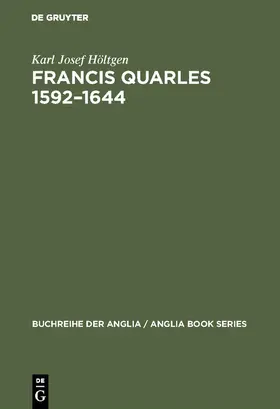Höltgen | Francis Quarles 1592-1644 | Buch | 978-3-484-42021-2 | www.sack.de