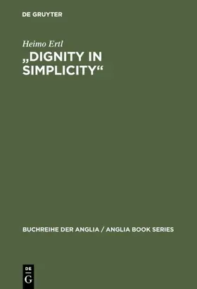 Ertl | "Dignity in Simplicity" | Buch | 978-3-484-42127-1 | www.sack.de
