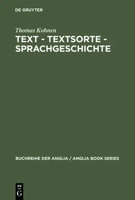 Kohnen |  Text - Textsorte - Sprachgeschichte | Buch |  Sack Fachmedien