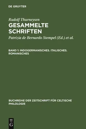 Thurneysen / Bernardo Stempel / Ködderitzsch |  Indogermanisches. Italisches. Romanisches | Buch |  Sack Fachmedien