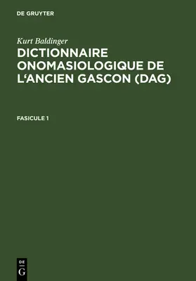  Dictionnaire onomasiologique de l'ancien gascon (DAG). Fascicule 1 | Buch |  Sack Fachmedien