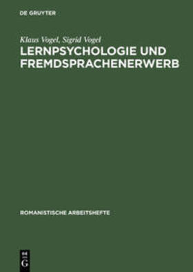 Vogel |  Lernpsychologie und Fremdsprachenerwerb | Buch |  Sack Fachmedien