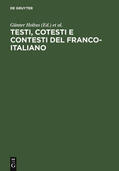 Holtus / Simposio Franco-Italiano &lt;1 / Simposio Franco-Italiano <1 |  Testi, cotesti e contesti del franco-italiano | Buch |  Sack Fachmedien