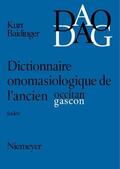 Hörsch / Baldinger |  Dictionnaire onomasiologique de l'ancien occitan et de l'ancien gascon (DAO/DAG) | Buch |  Sack Fachmedien
