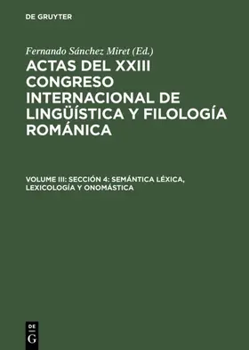 Sánchez Miret |  Sección 4: Semántica léxica, lexicología y onomástica | Buch |  Sack Fachmedien
