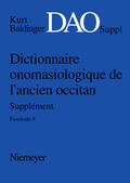 Shabafrouz |  Kurt Baldinger: Dictionnaire onomasiologique de l'ancien occitan (DAO). Fascicule 8, Supplément | Buch |  Sack Fachmedien