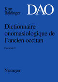  Kurt Baldinger: Dictionnaire onomasiologique de l'ancien occitan (DAO). Fascicule 9 | Buch |  Sack Fachmedien