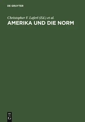 Pöll / Laferl | Amerika und die Norm | Buch | 978-3-484-50726-5 | sack.de
