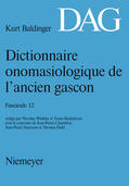 Winkler / Shabafrouz |  Dictionnaire onomasiologique de l’ancien gascon (DAG). Fascicule 12 | Buch |  Sack Fachmedien