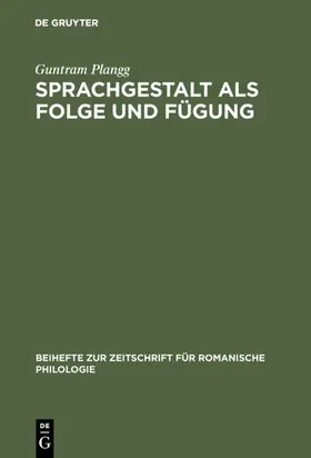 Plangg | Sprachgestalt als Folge und Fügung | Buch | 978-3-484-52038-7 | www.sack.de