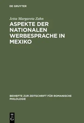 Zahn |  Aspekte der nationalen Werbesprache in Mexiko | Buch |  Sack Fachmedien
