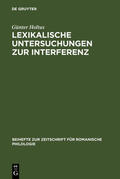 Holtus |  Lexikalische Untersuchungen zur Interferenz | Buch |  Sack Fachmedien