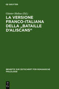 Holtus |  La versione franco-italiana della "Bataille d'Aliscans" | Buch |  Sack Fachmedien