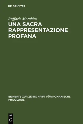 Morabito | Una sacra rappresentazione profana | Buch | 978-3-484-52253-4 | www.sack.de