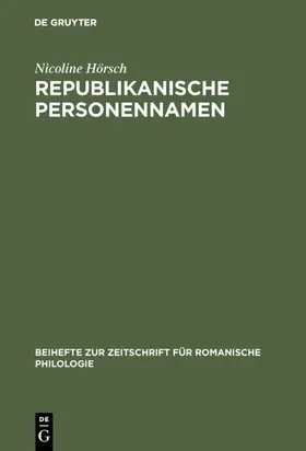 Hörsch |  Republikanische Personennamen | Buch |  Sack Fachmedien