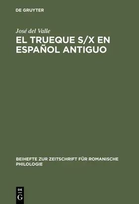 Valle | El trueque s/x en español antiguo | Buch | 978-3-484-52278-7 | www.sack.de