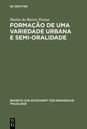 Pessoa | Formação de uma Variedade Urbana e Semi-oralidade | Buch | 978-3-484-52314-2 | www.sack.de
