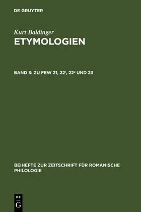 Baldinger |  Zu FEW 21, 22¹, 22² und 23 | Buch |  Sack Fachmedien