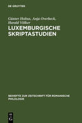 Holtus / Völker / Overbeck |  Luxemburgische Skriptastudien | Buch |  Sack Fachmedien