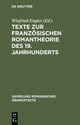 Engler |  Texte zur französischen Romantheorie des 19. Jahrhunderts | Buch |  Sack Fachmedien