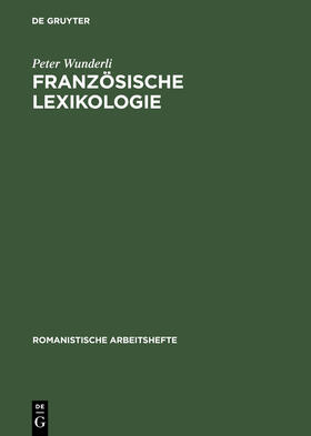 Wunderli | Französische Lexikologie | Buch | 978-3-484-54032-3 | sack.de
