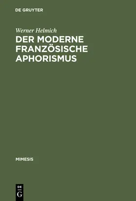 Helmich |  Der moderne französische Aphorismus | Buch |  Sack Fachmedien