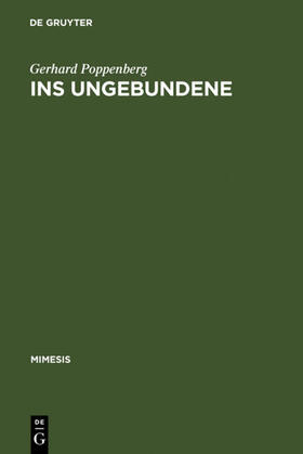 Poppenberg | Ins Ungebundene | Buch | 978-3-484-55020-9 | sack.de
