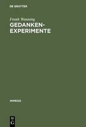 Wanning |  Gedankenexperimente | Buch |  Sack Fachmedien
