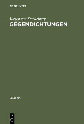 Stackelberg | Gegendichtungen | Buch | 978-3-484-55034-6 | sack.de