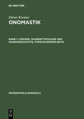  Chronik, Namenetymologie und Namengeschichte, Forschungsprojekte | Buch |  Sack Fachmedien
