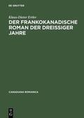 Ertler |  Der frankokanadische Roman der dreißiger Jahre | Buch |  Sack Fachmedien