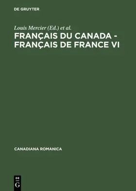 Cajolet-Laganière / Mercier | Français du Canada - Français de France VI | Buch | 978-3-484-56018-5 | sack.de