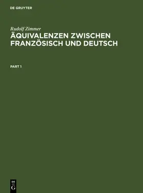 Zimmer |  Äquivalenzen zwischen Französisch und Deutsch | Buch |  Sack Fachmedien