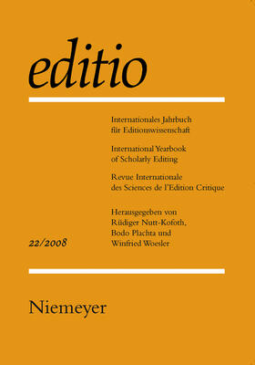 Nutt-Kofoth / Plachta / Woesler |  editio. Internationales Jahrbuch für Editionswissenschaft /International Yearbook of Scholarly Editing /Revue Internationale des Sciences de l'Edition Critique | Buch |  Sack Fachmedien