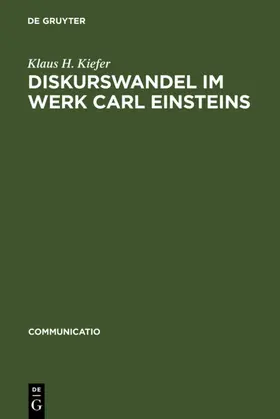 Kiefer | Diskurswandel im Werk Carl Einsteins | Buch | 978-3-484-63007-9 | sack.de