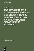 Jordan |  Europäische und nordamerikanische Gegenwartslyrik im deutschen und amerikanischen Sprachraum 1920¿1970 | Buch |  Sack Fachmedien