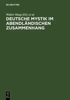 Haug / Schneider-Lastin |  Deutsche Mystik im abendländischen Zusammenhang | Buch |  Sack Fachmedien