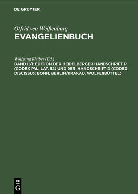 Kleiber | Edition der Heidelberger Handschrift P (Codex Pal. Lat. 52) und der Handschrift D (Codex Discissus: Bonn, Berlin/Krakau, Wolfenbüttel) | Buch | 978-3-484-64052-8 | sack.de