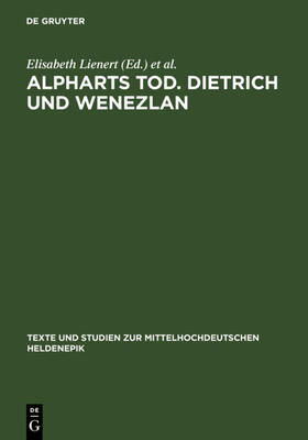 Meyer / Lienert | Alpharts Tod. Dietrich und Wenezlan | Buch | 978-3-484-64503-5 | sack.de